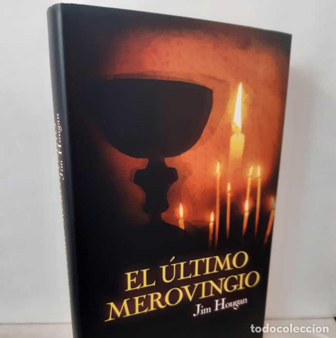 Libros: EL &Uacute;LTIMO MEROVINGIO - HOUGAN, JIM - Foto 1