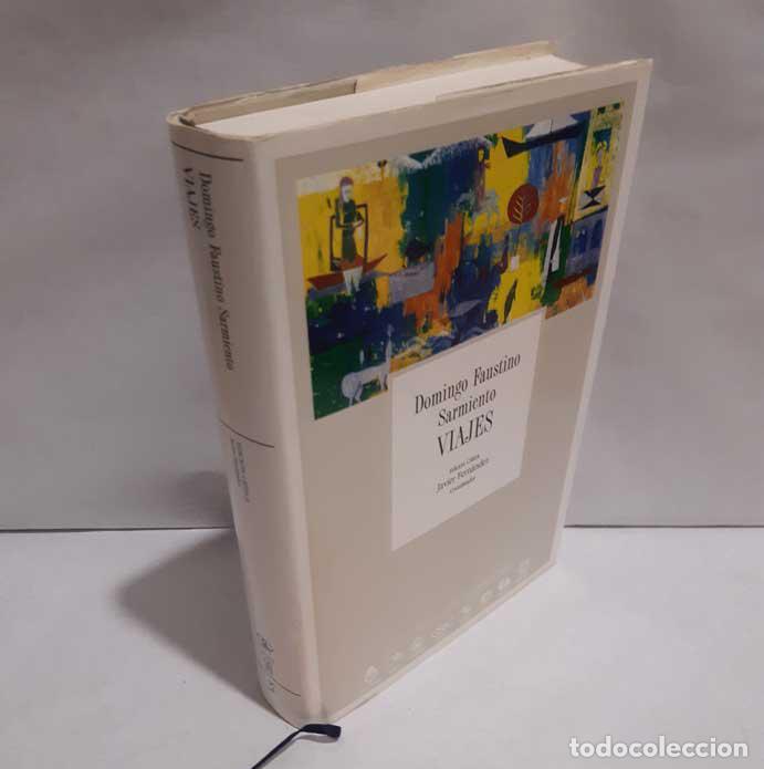 Libros: VIAJES POR EUROPA, &Aacute;FRICA Y AM&Eacute;RICA 1845-1847 - SARMIENTO, DOMINGO FAUSTINO