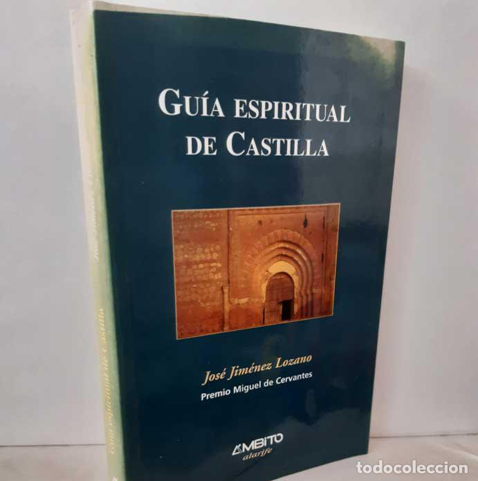 Libros: GU&Iacute;A ESPIRITUAL DE CASTILLA - JIM&Eacute;NEZ LOZANO, JOS&Eacute; - Foto 1