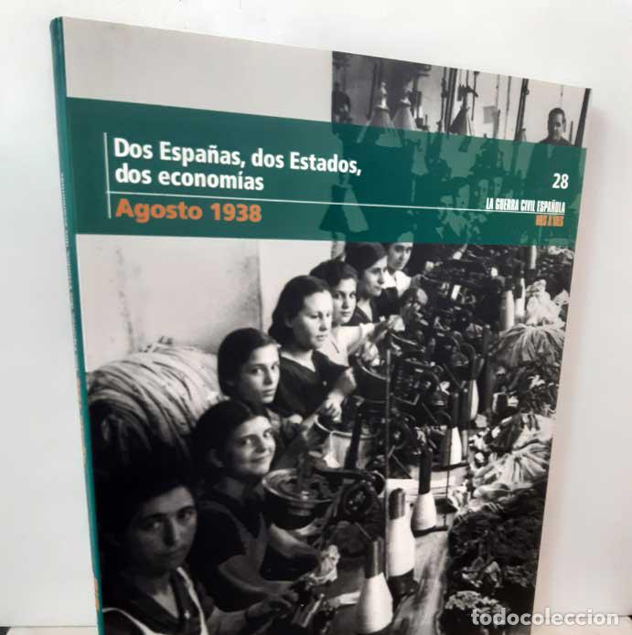 Libros: DOS ESPA&Ntilde;AS, DOS ESTADOS, DOS ECONOM&Iacute;AS. AGOSTO 1938