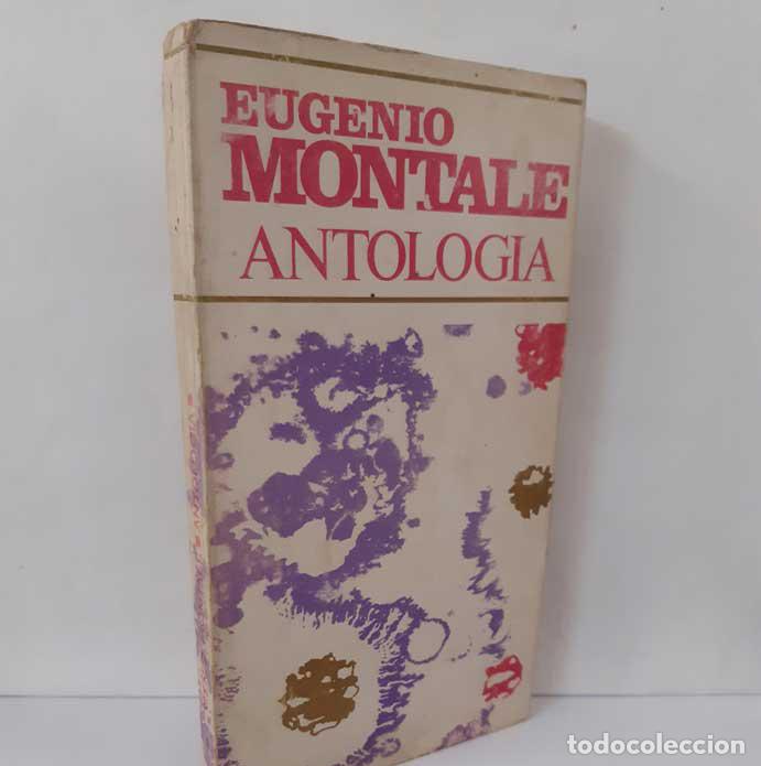 Libros: ANTOLOG&Iacute;A - MONTALE, EUGENIO - Foto 1