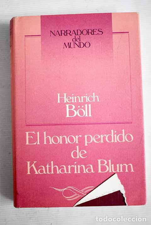 Libros: El honor perdido de Katharina Blum.- Boll, Heinrich - Foto 1