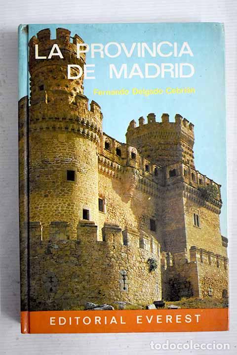 Libros: La provincia de Madrid.- Delgado Cebri&aacute;n, Fernando - Foto 1
