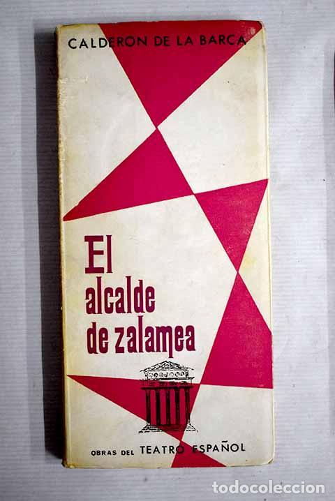 Libros: El alcalde de Zalamea.- Calder&oacute;n de la Barca, Pedro - Foto 1