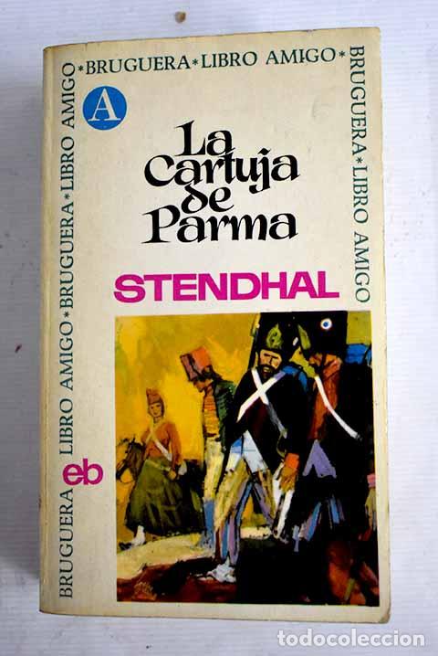 Libros: La cartuja de Parma: Stendhal.- Stendhal - Foto 1