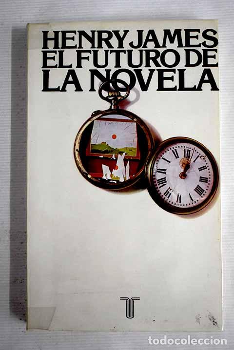 Libros: El futuro de la novela.- James, Henry - Foto 1