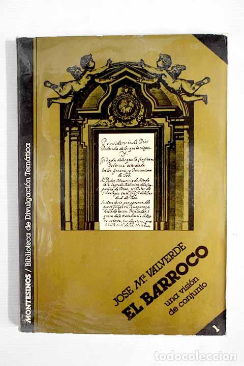 Libros: El Barroco: una visi&oacute;n de conjunto.- Valverde, Jos&eacute; Mar&iacute;a - Foto 1