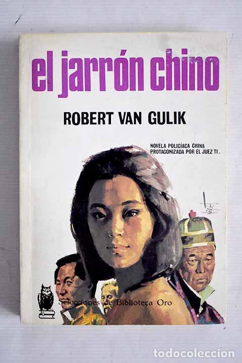 Libros: El jarr&oacute;n chino: Gulik, Robert van.- Gulik, Robert van - Foto 1