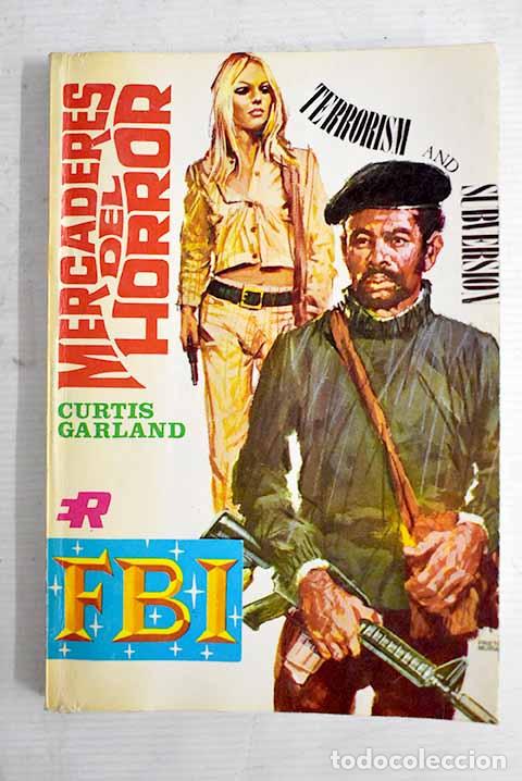 Libros: Mercaderes del horror.- Garland, Curtis