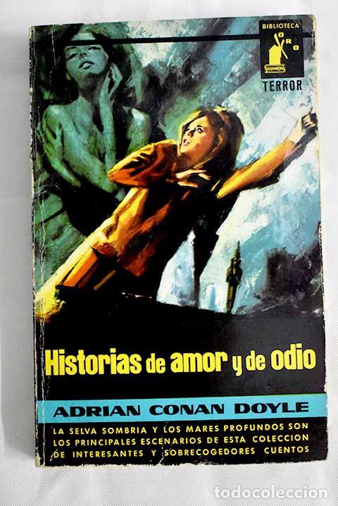 Libros: Historias de amor y de odio.- Conan-Doyle, Arthur - Foto 1