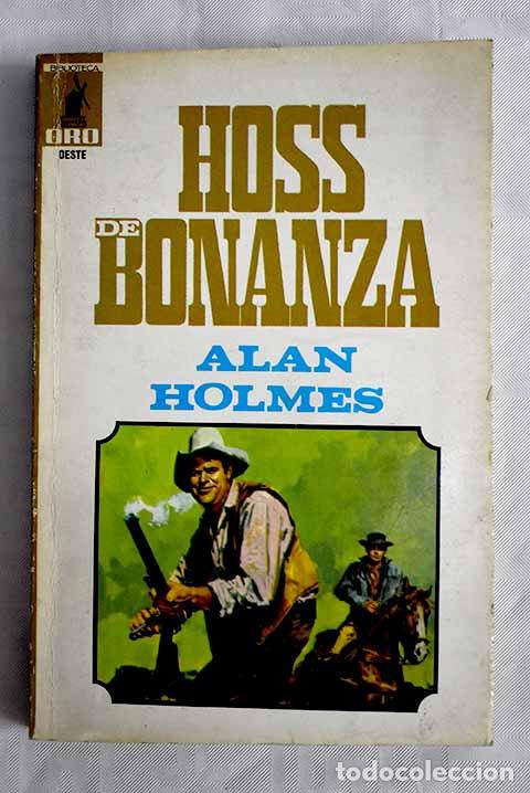 Libros: Hoss de Bonanza: Holmes, Alan.- Holmes, Alan - Foto 1