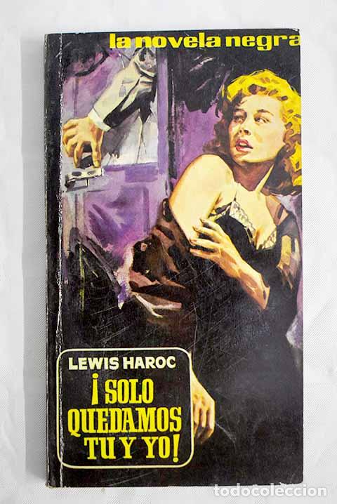 Libros: &iexcl;Solo quedamos tu y yo!.- Haroc, Lewis - Foto 1