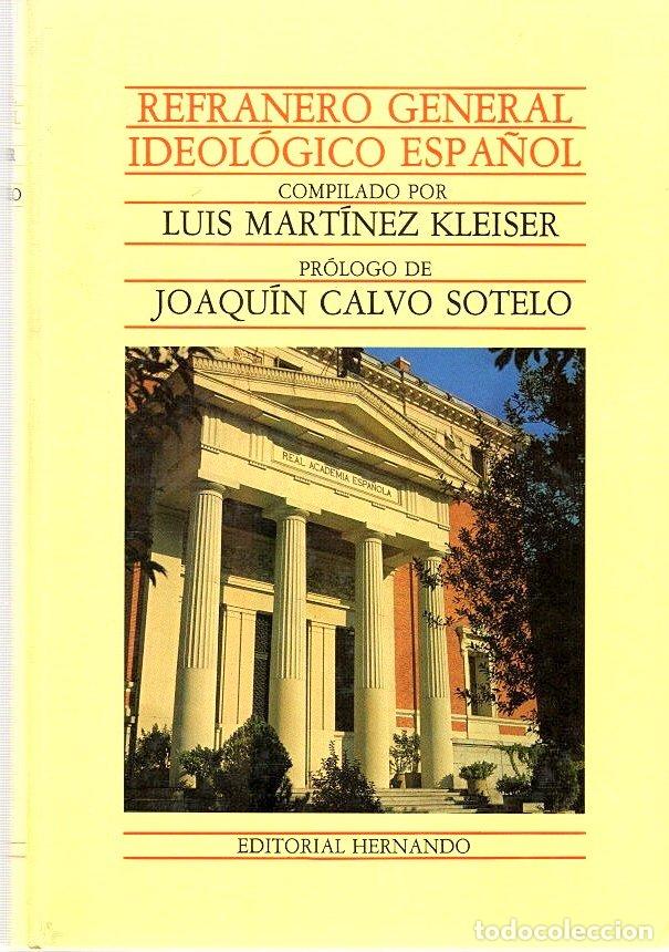 Libros: Refranero general ideol&oacute;gico espa&ntilde;ol - Mart&iacute;nez Kleiser, Luis - Foto 1