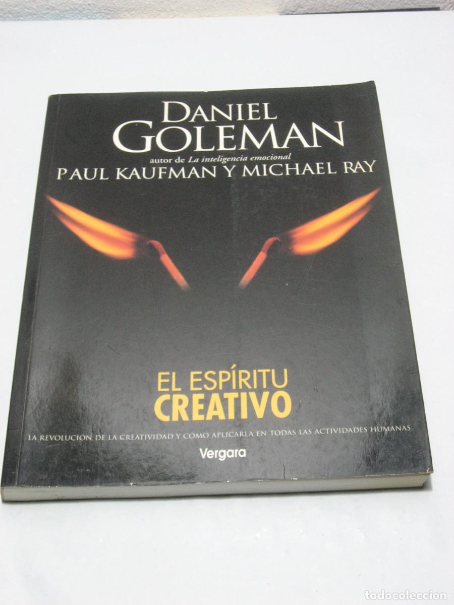 Libros: EL ESP&Iacute;RITU CREATIVO - Daniel Goleman, Paul Kaufman y Michael Ray - Foto 1