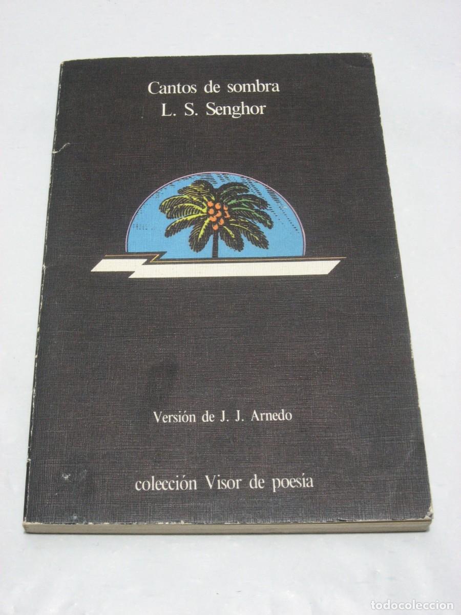 Libri di seconda mano: CANTOS DE SOMBRA - L.S. Senghor