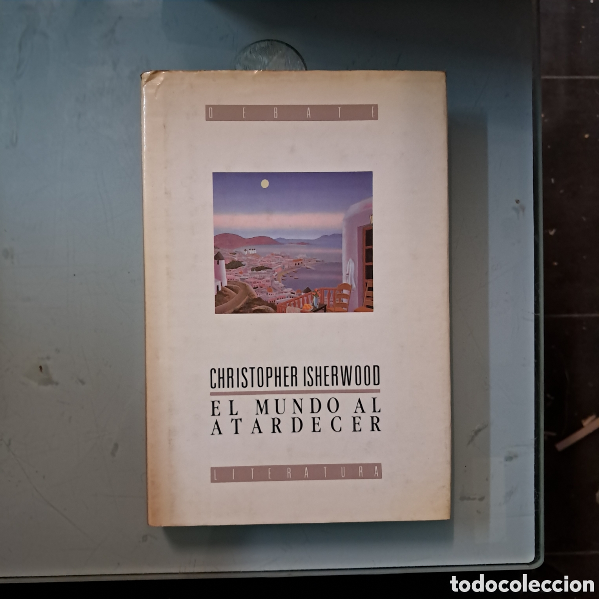 Libros: Christopher Isherwood, El mundo al atardecer, Debate - Foto 1