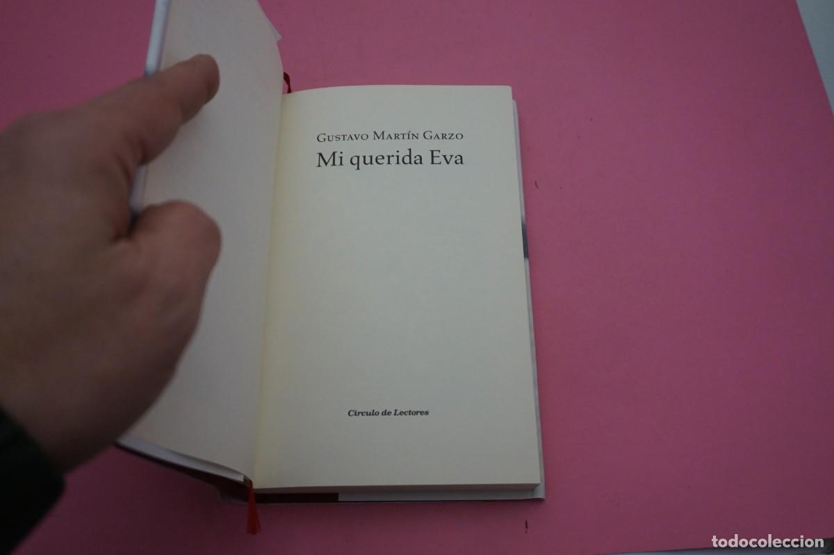 Libros: 7B/ MI QUERIDA EVA - GUSTAVO MARTIN GARZO / CIRCULO DE LECTORES - Foto 2