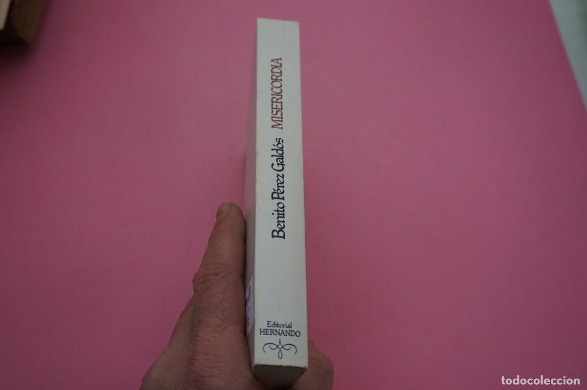 Libros: 4B/ MISERICORDIA - BENITO PEREZ GALDOS / EDITORIAL HERNANDO - Foto 7