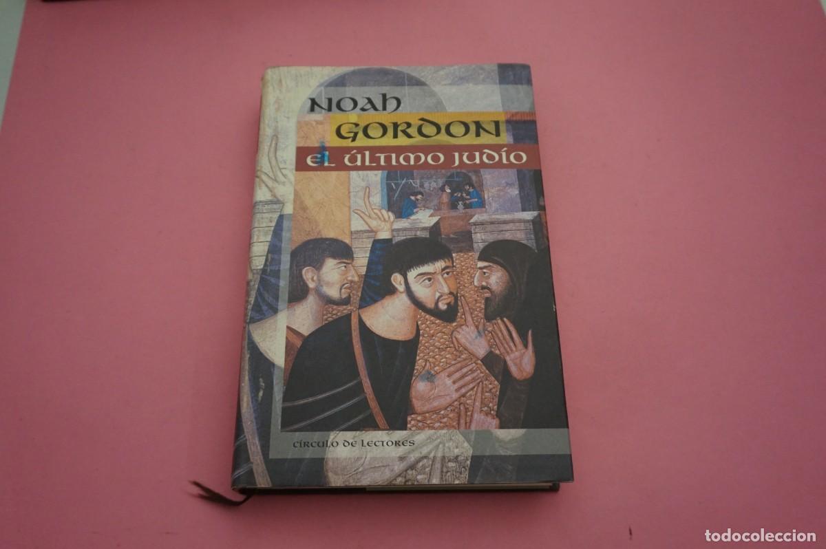 Libros: M4/ EL ULTIMO JUDIO - NOAH GORDON / CIRCULO DE LECTORES - Foto 1