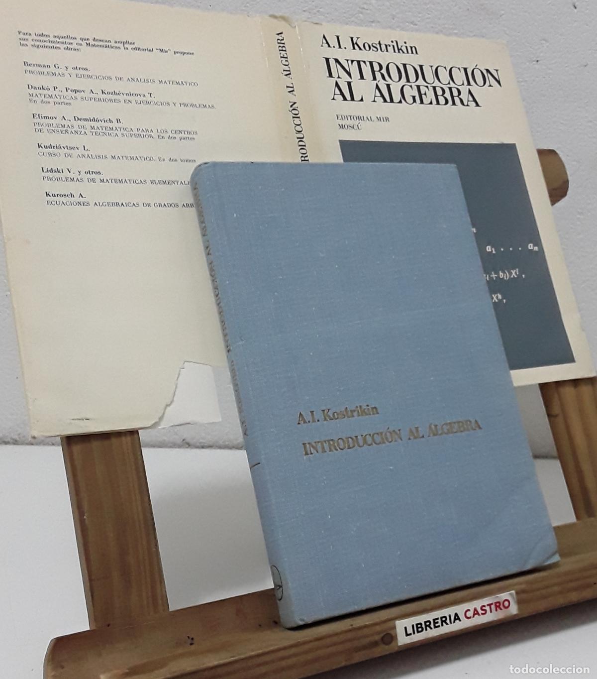 Libros: Introducci&oacute;n al &aacute;lgebra - A. I. Kostrikin. - Foto 2