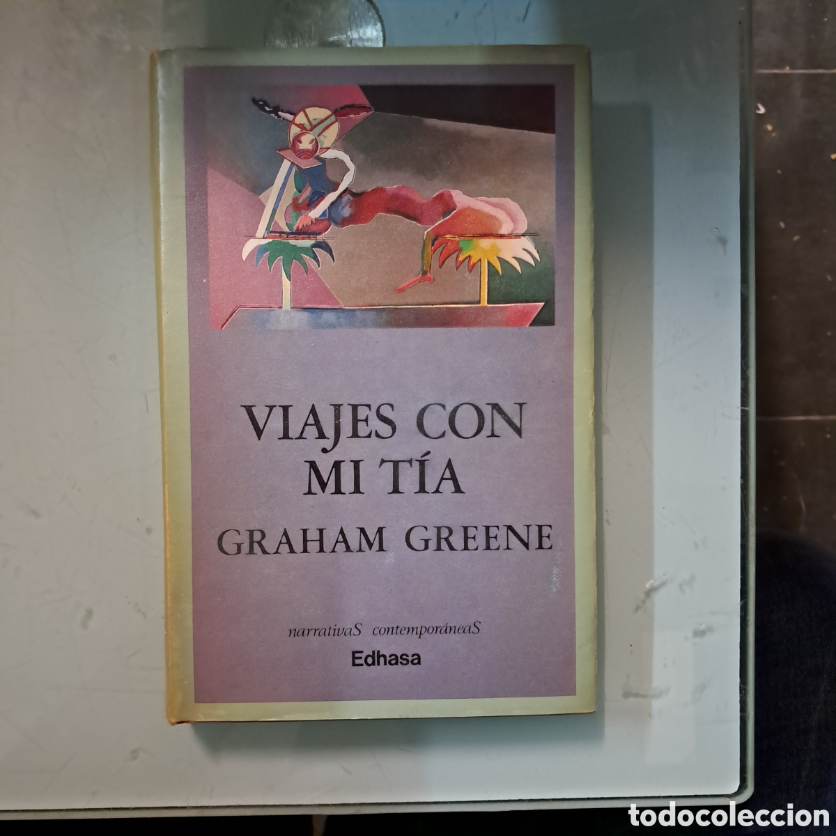Libros: Graham Greene, Viajes con mi t&iacute;a, EDHASA - Foto 1
