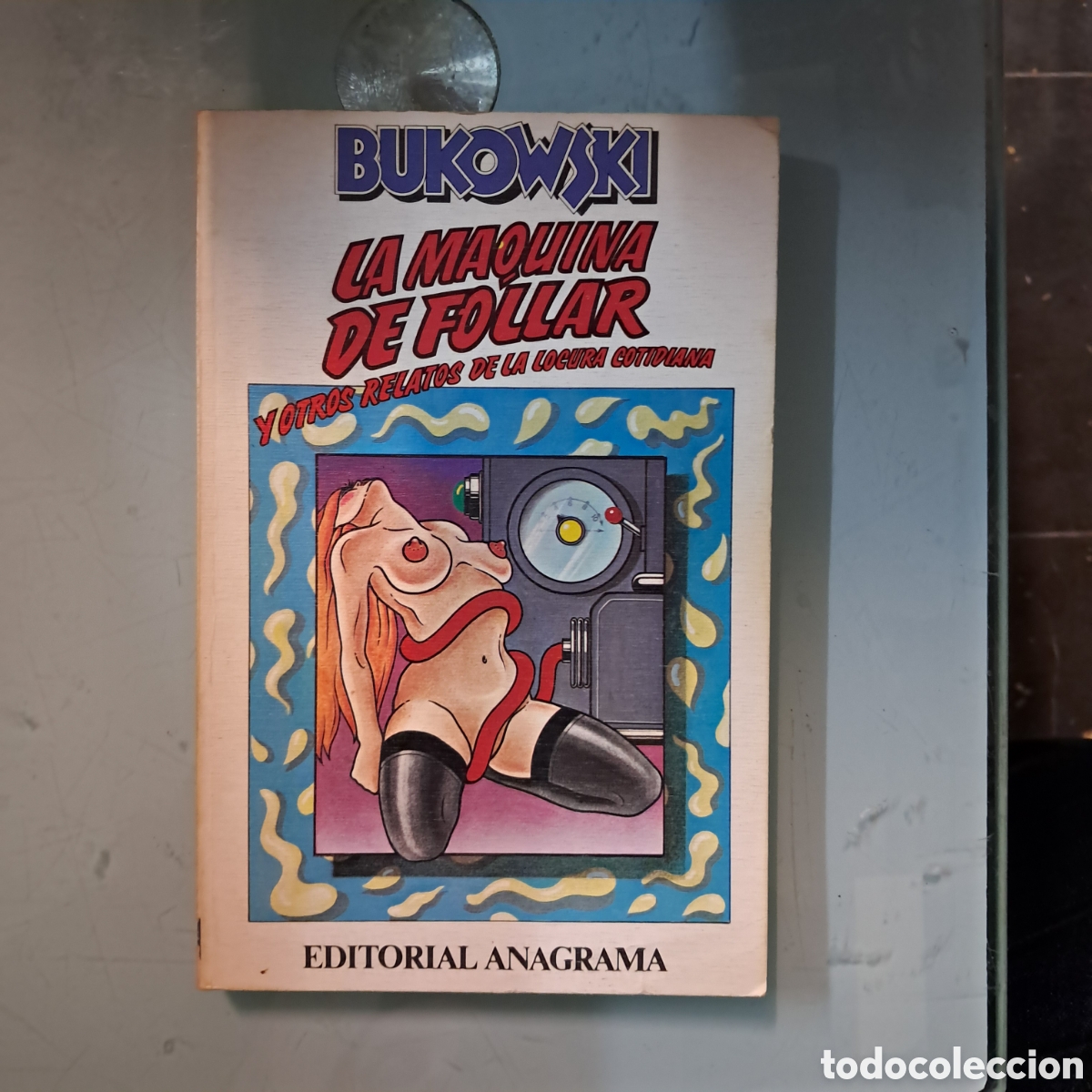 Libros: BULOWSKI,LA MAUINA DE FOLLAR, Anagrama - Foto 1