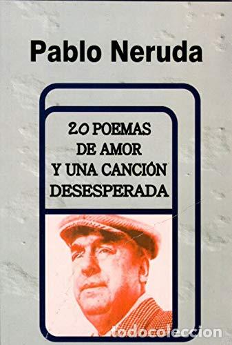 Libros: 20 poemas de amor y una canci&oacute;n desesperada - Foto 1