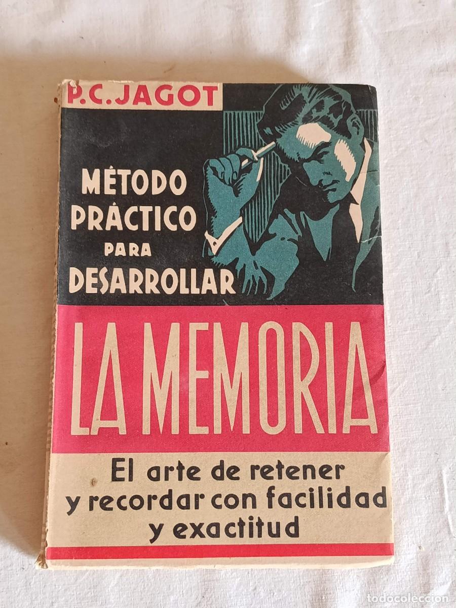 Libros: M&eacute;todo pr&aacute;ctico para desarrollar la memoria Paul Jagot - Foto 1