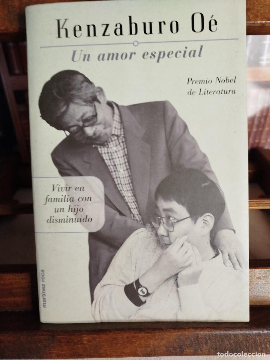 Libri di seconda mano: Un amor especial: vivir en familia con un hijo disminuido. - O&eacute;, Kenzaburo