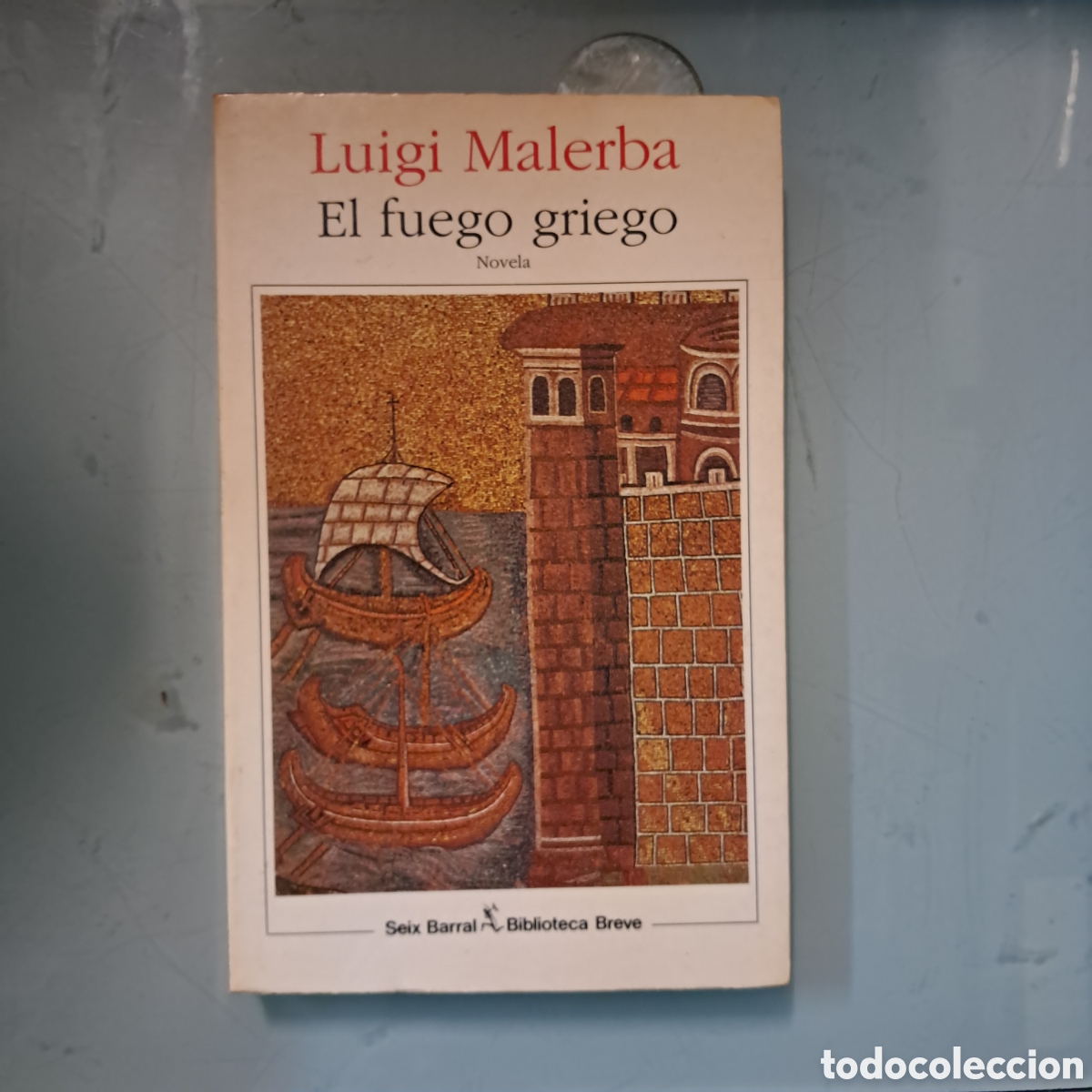 Libri di seconda mano: Luego Malerba, El fuego griego, Seux Barral