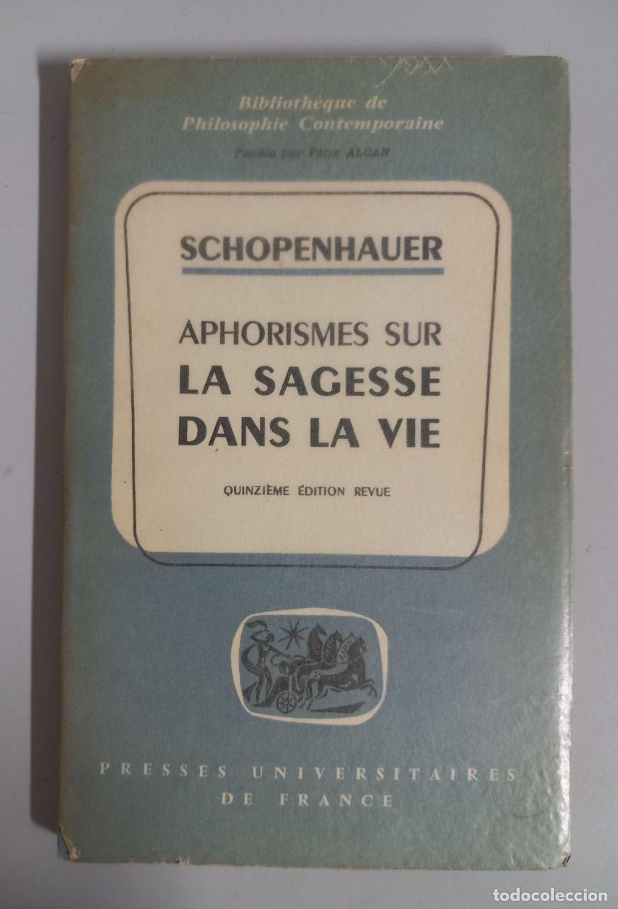 Libros: Aphorismes sur la sagesse dans la vie. - SCHOPENHAUER: - Foto 1