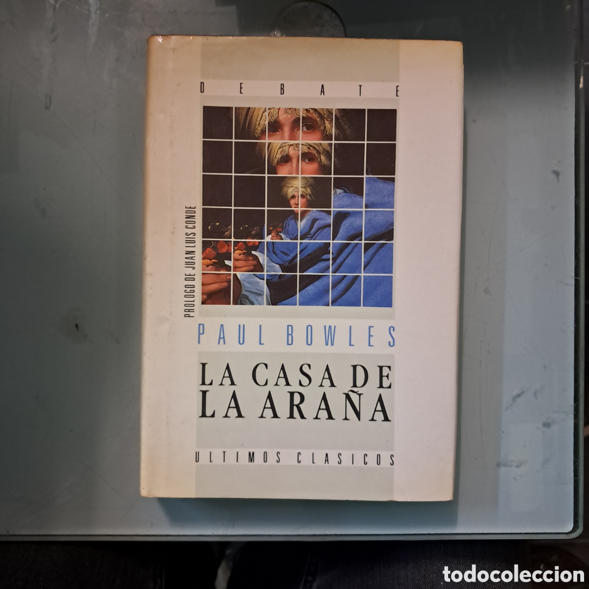 Libros: Paul Bowles, La casa de la ara&ntilde;a, Debate - Foto 1