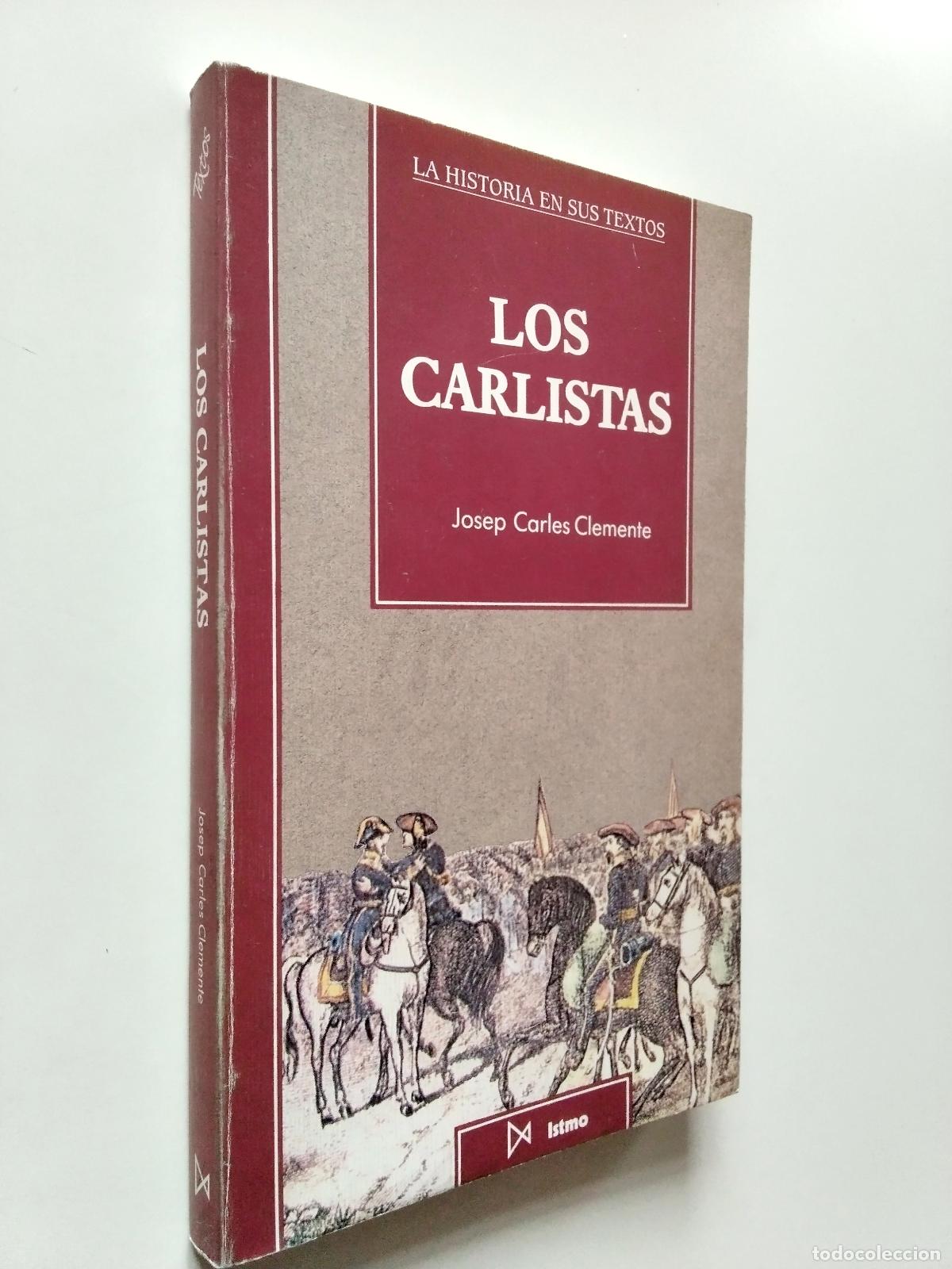 Libros: Josep Carles Clemente - Los carlistas - Foto 1