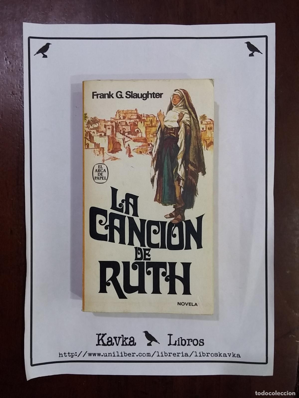 Libros: La canci&oacute;n de Ruth - Frank G. Slaughter - Foto 1