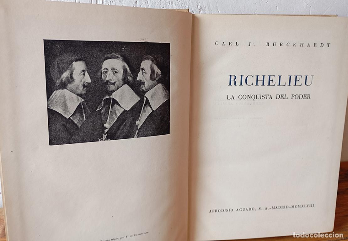 Libros: RICHELIEU LA CONQUISTA DEL PODER - CARL J. BURCKHARDT - Foto 2