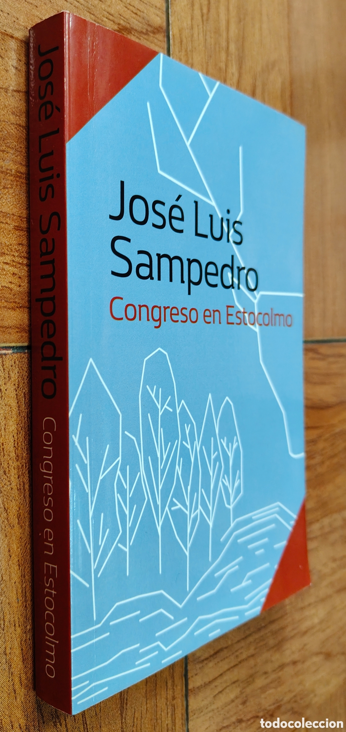 Libros: Congreso en Estocolmo � Penguin Random House - Jos&eacute; Luis Sampedro - Foto 1