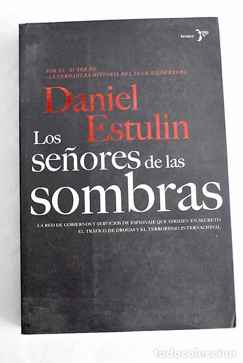 Libros: Los se&ntilde;ores de las sombras.- Estulin, Daniel - Foto 1