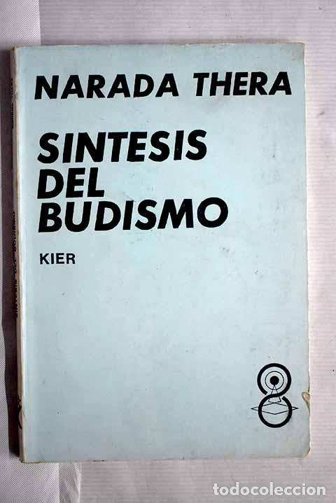 Libros: S&iacute;ntesis del Budismo.- Thera, Narada - Foto 1
