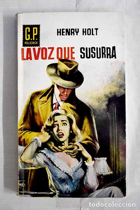 Libri di seconda mano: La voz que susurra: Holt, Henry.- Holt, Henry
