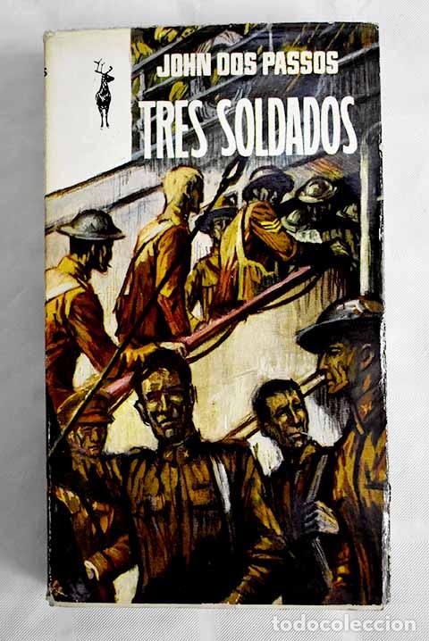 Libros: Tres soldados: Dos Passos, John.- Dos Passos, John - Foto 1