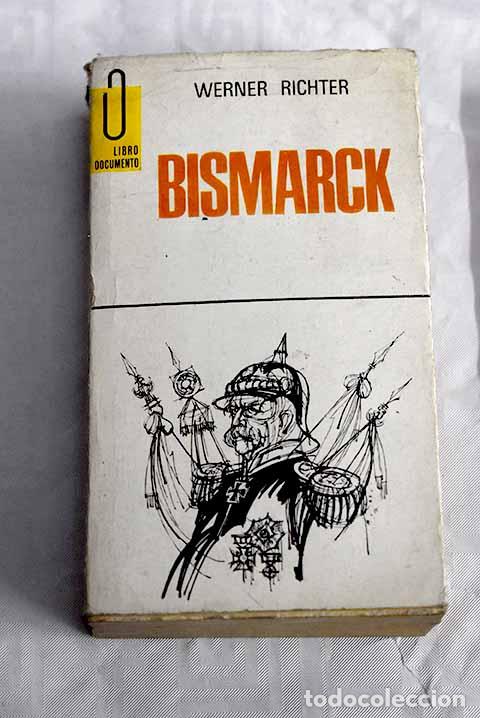 Libros: Bismarck: Richter, Hans Werner.- Richter, Hans Werner - Foto 1