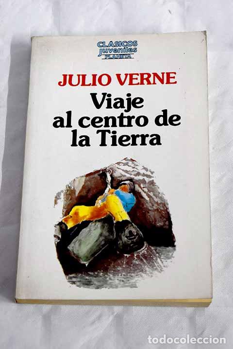 Libros: Viaje al centro de la tierra.- Verne, Julio