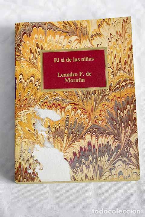 Libros: La comedia nueva ; El s&iacute; de las ni&ntilde;as.- Fern&aacute;ndez de Morat&iacute;n, Leandro - Foto 1