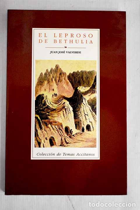 Libros: El leproso de Bethulia: (novela de los tiempos de Tiberio).- Valverde, Juan Jos&eacute; - Foto 1