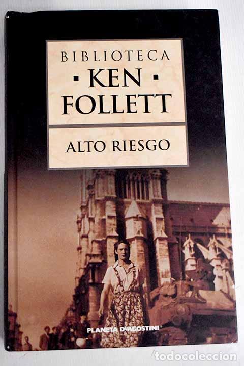 Libros: Alto riesgo: Follett, Ken.- Follett, Ken - Foto 1