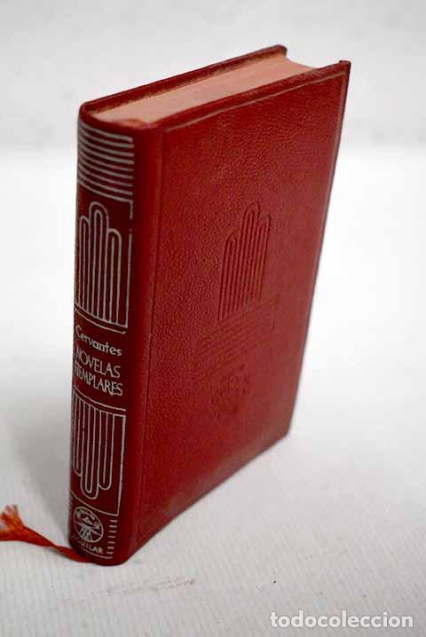 Libros: Novelas ejemplares: Cervantes Saavedra, Miguel de.- Cervantes Saavedra, Miguel de