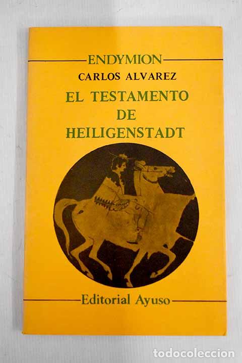 Libros: El testamento de Heiligenstadt.- &Aacute;lvarez, Carlos - Foto 1