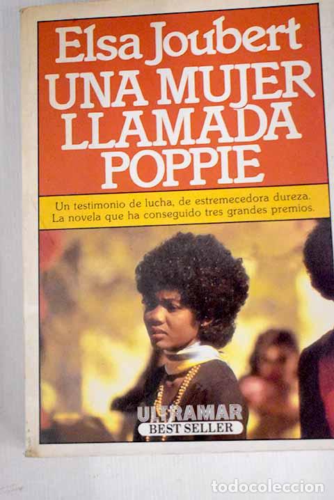 Libros: Una mujer llamada Poppie.- Joubert, Elsa - Foto 1