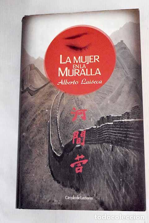 Libros: La mujer en la muralla.- Laiseca, Alberto - Foto 1