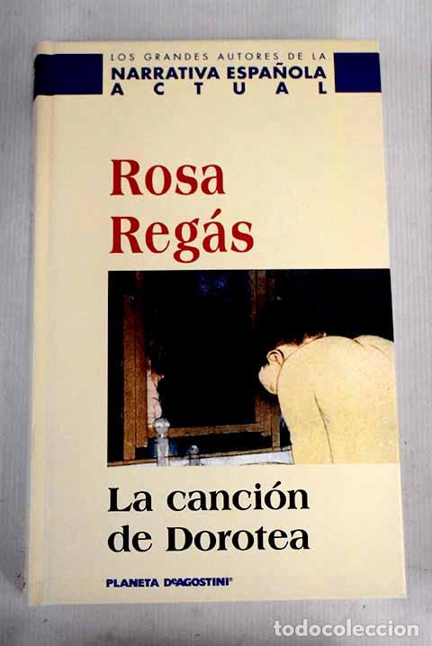 Libros: La canci&oacute;n de Dorotea.- Regas, Rosa - Foto 1